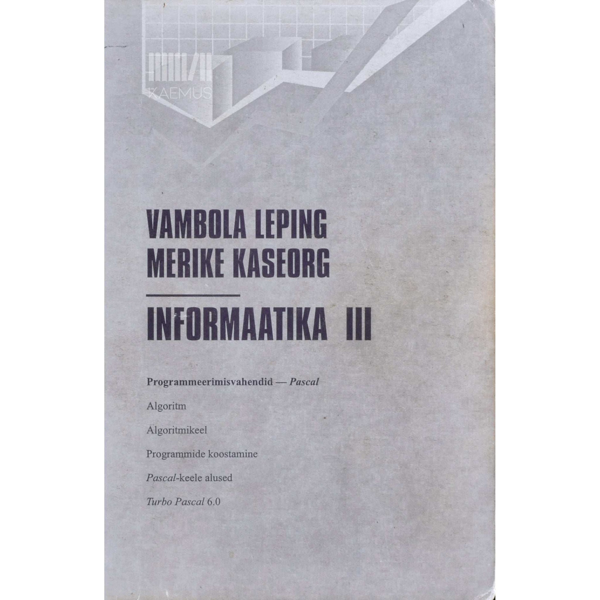 Vambola Leping - Informaatika 3. osa