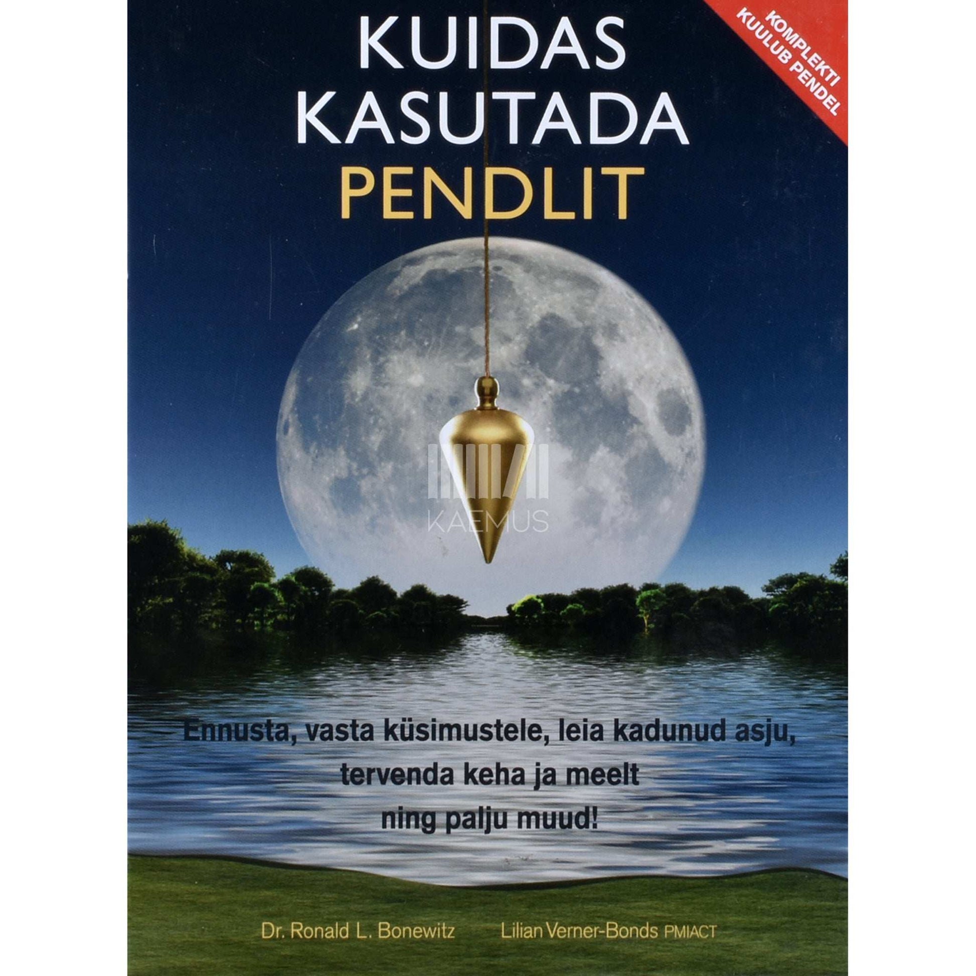Ronald L. Bonewitz, Lilian Verner-Bonds - Kuidas kasutada pendlit