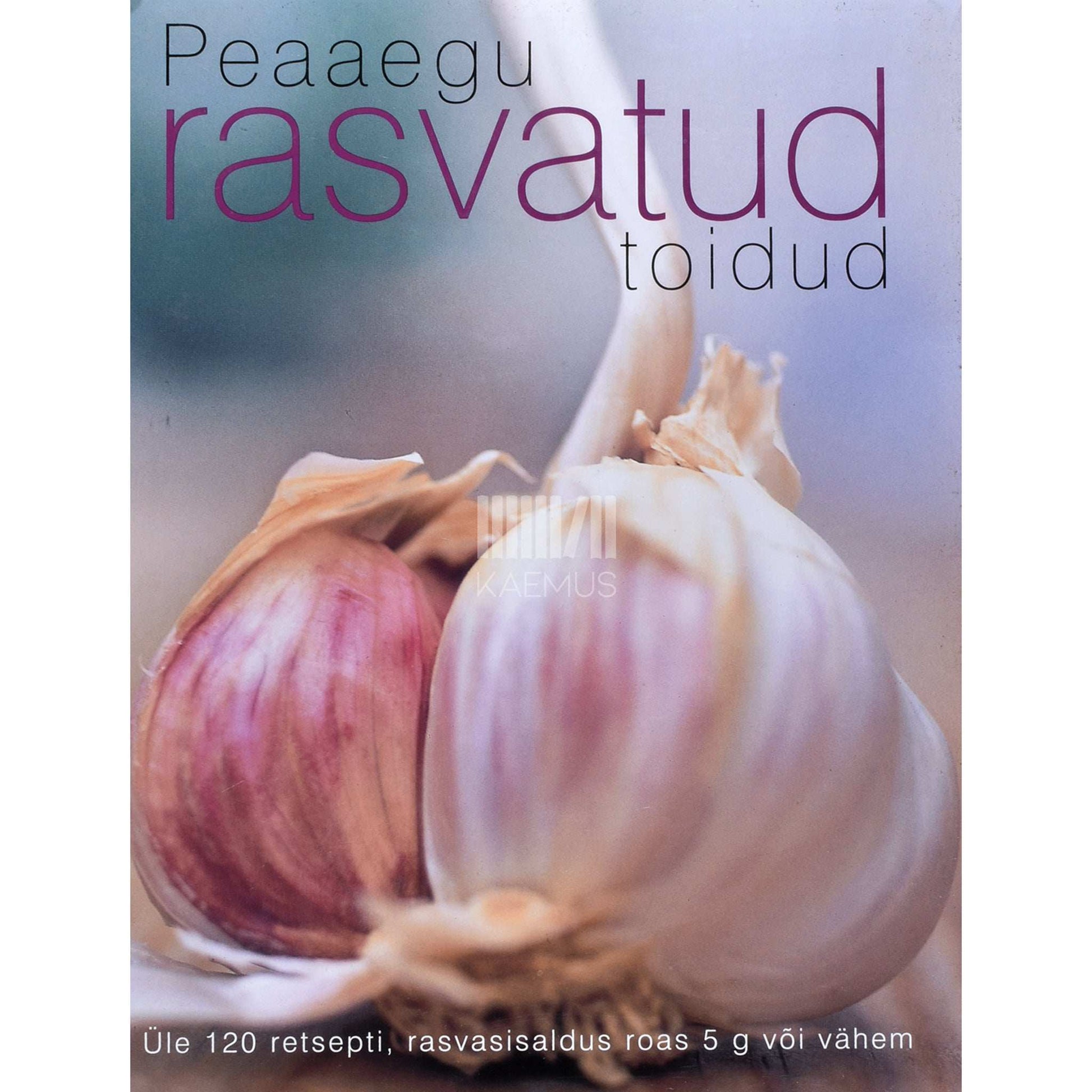 ... - Peaaegu rasvatud toidud