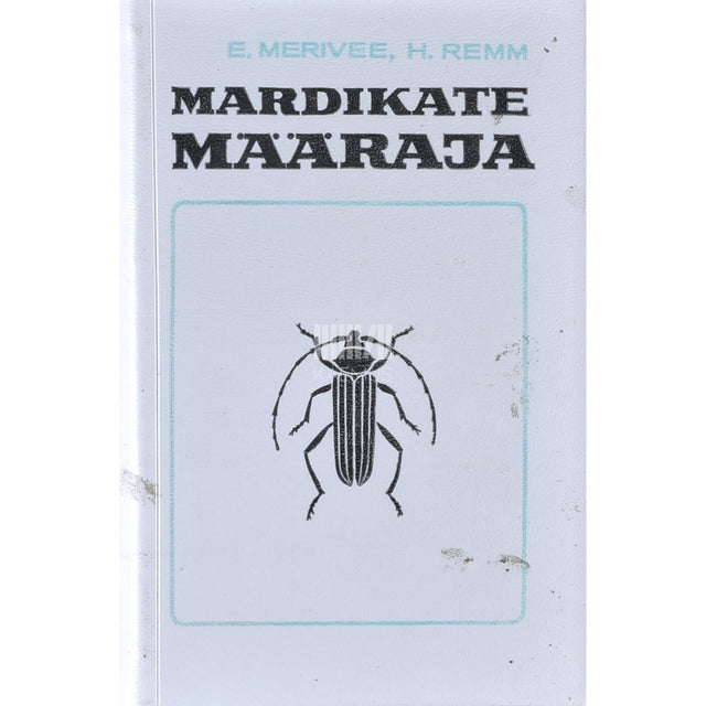 Ermer Merivee, Hans Remm - Mardikate määraja