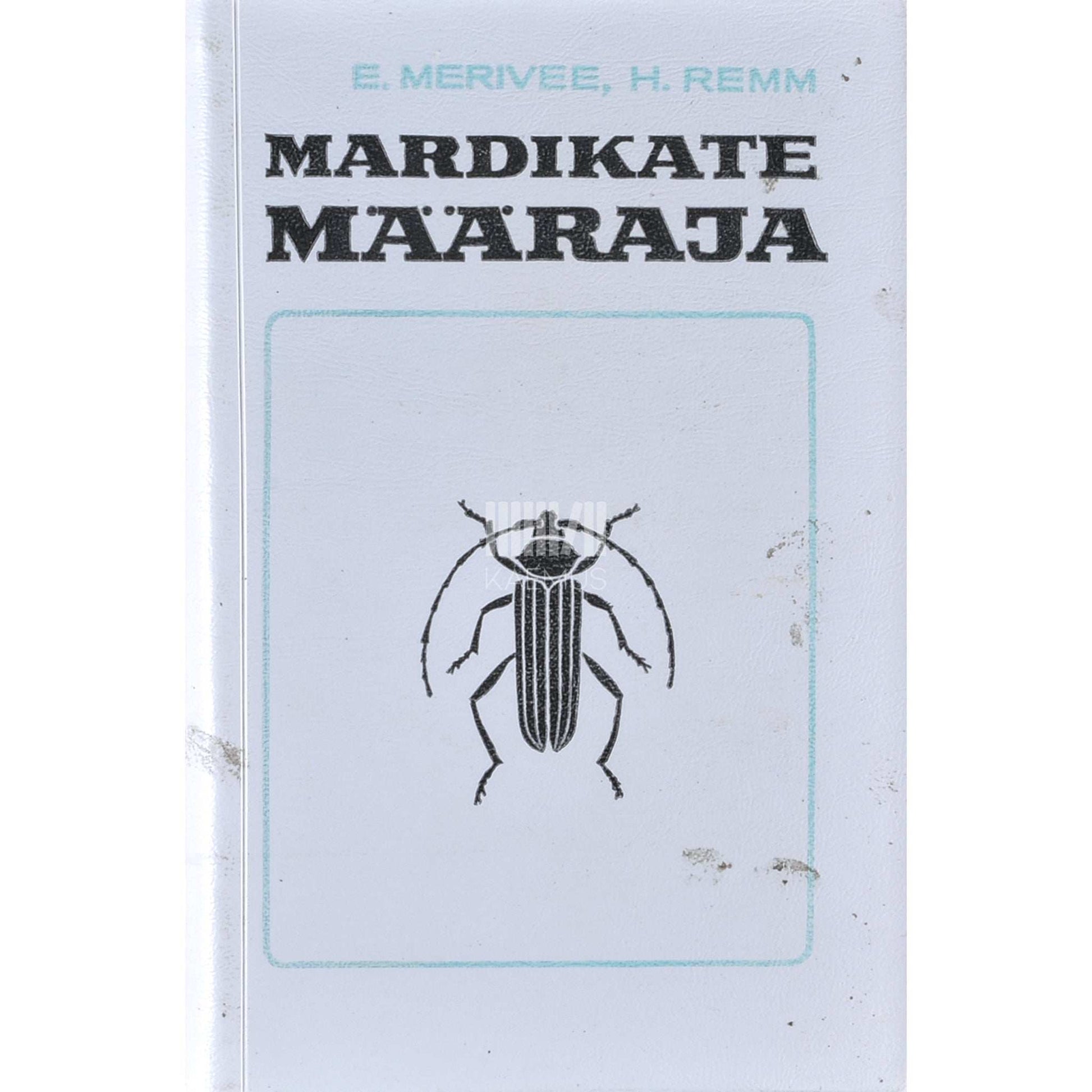 Ermer Merivee, Hans Remm - Mardikate määraja