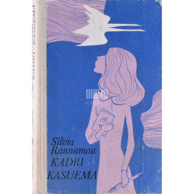 Silvia Rannamaa - Kadri. Kasuema