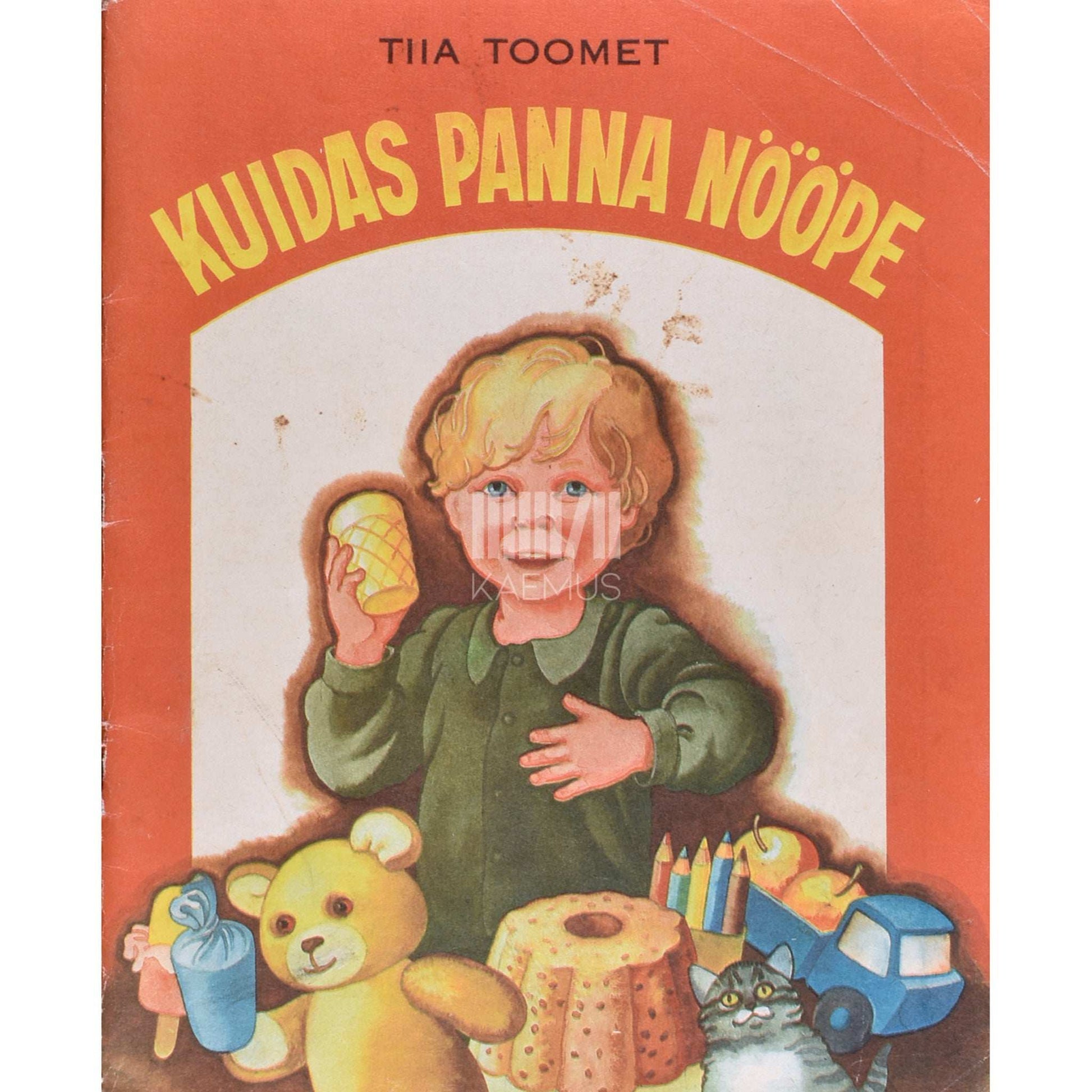 Tiia Toomet - Kuidas panna nööpe. Lugusid väikestele poistele ja tüdrukutele