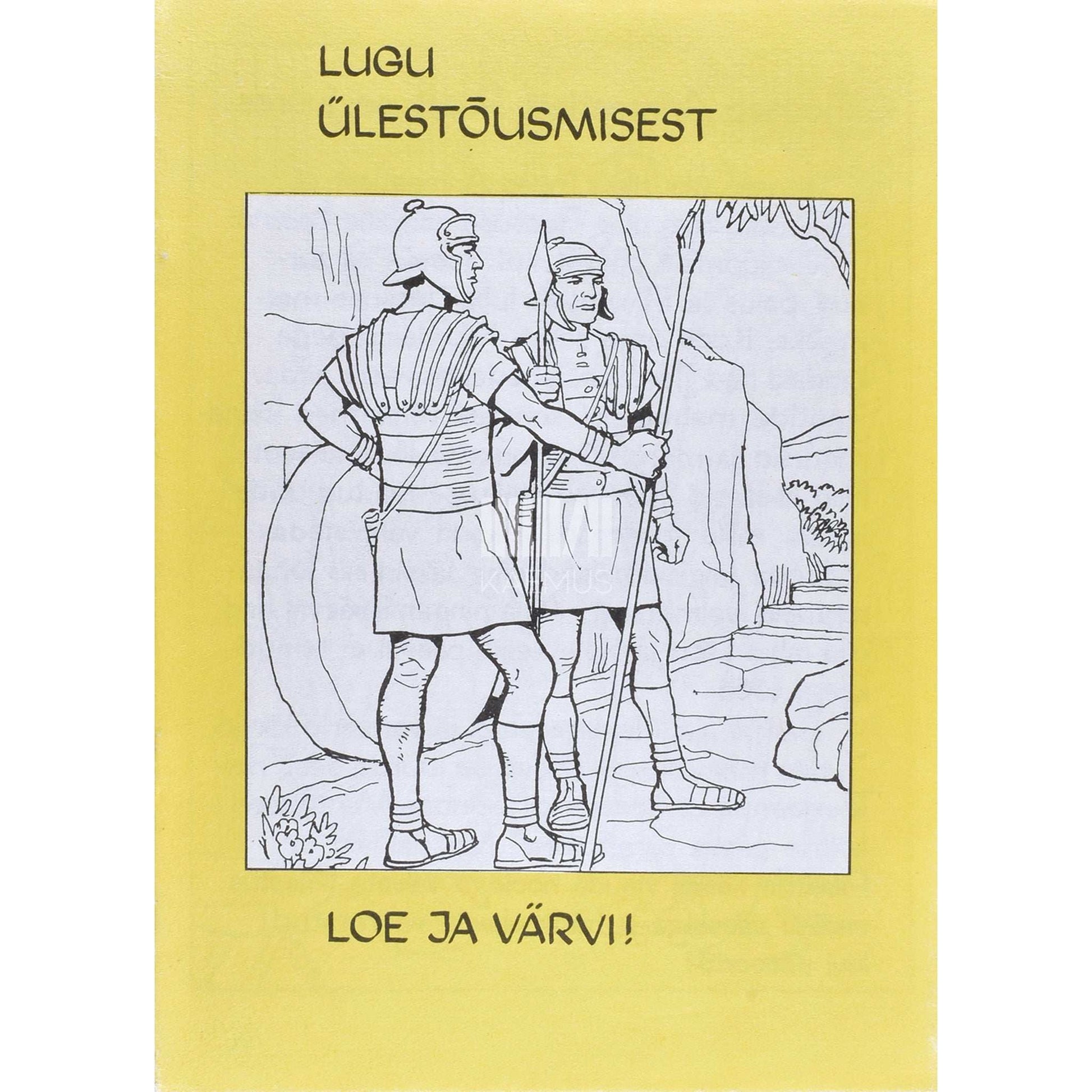 ... - Lugu ülestõusmisest. Loe ja värvi. Värvimisvihik lastele