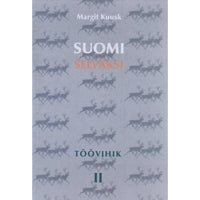 Margit Kuusk Suomi selväksi 2. osa. Töövihik. Harjutused koos vastustega