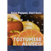 Karl Kuiv, Kaie Pappel Toitumise alused