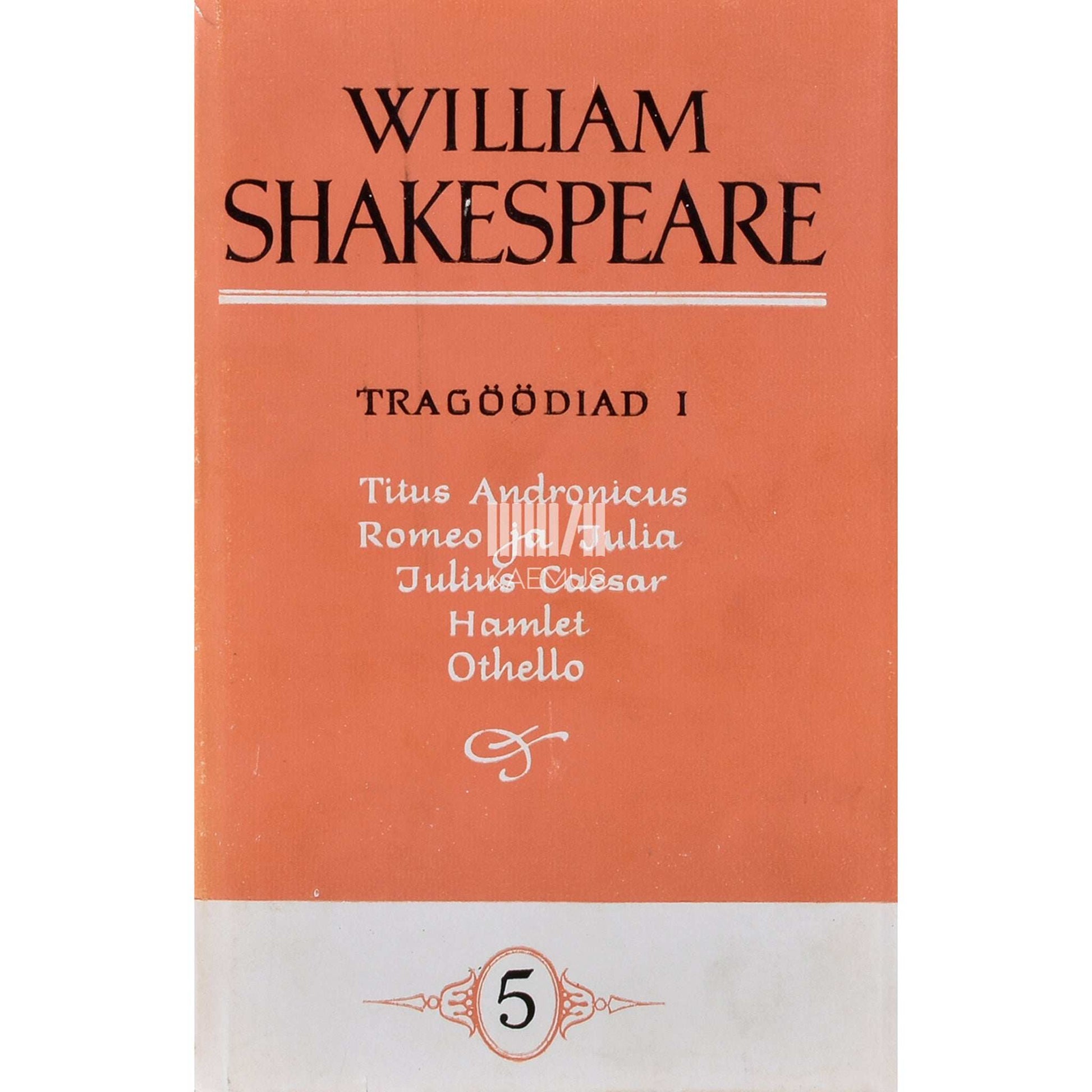William Shakespeare - Tragöödiad 1. osa