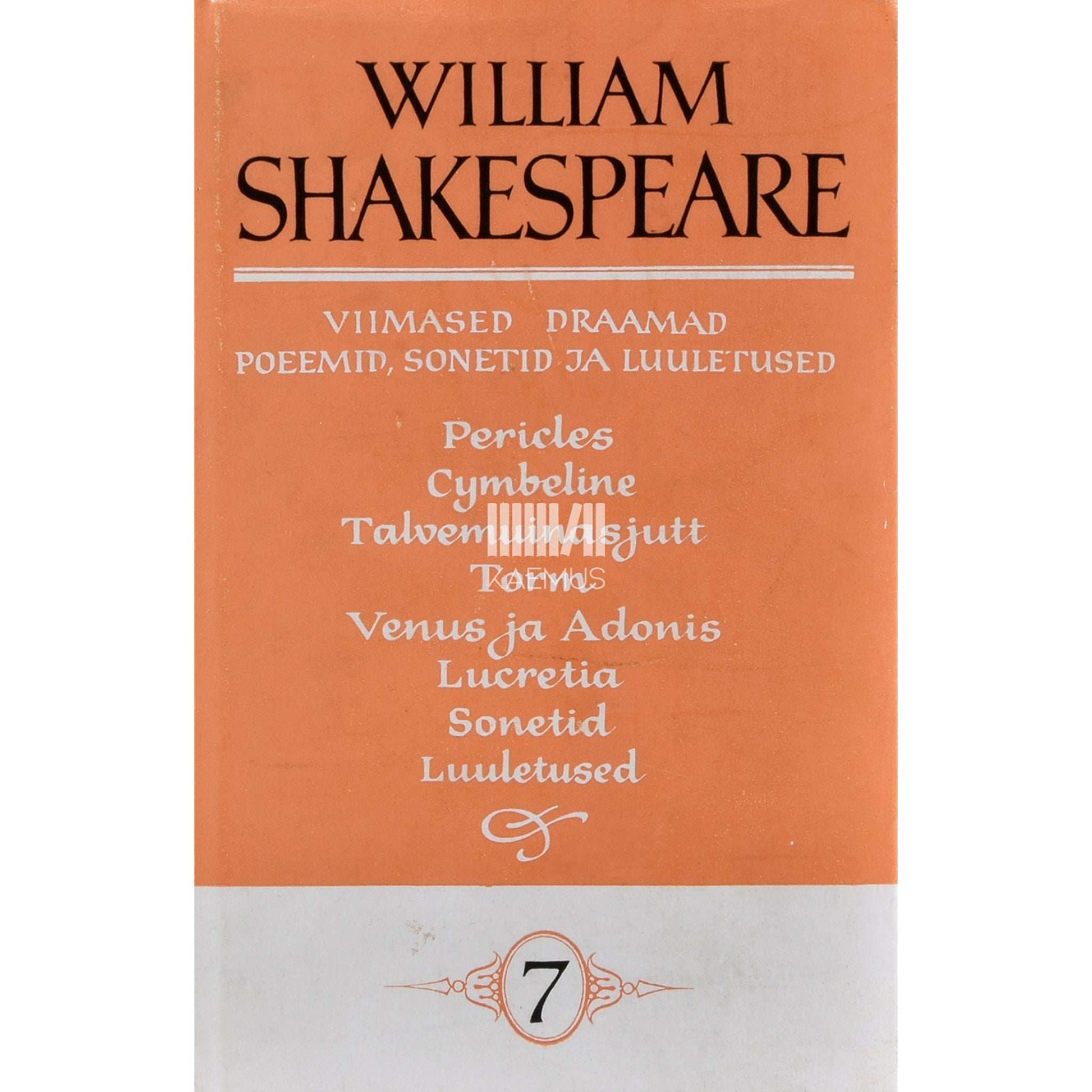 William Shakespeare - Viimased draamad, poeemid, sonetid ja luuletused