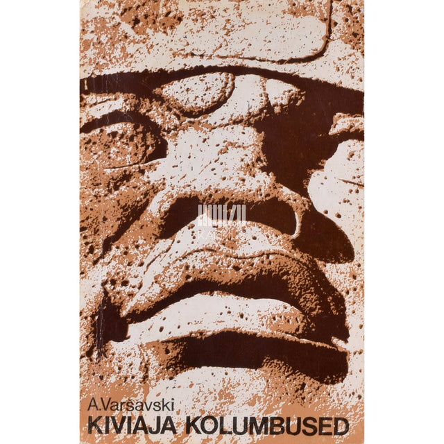 Anatoli Varšavski - Kiviaja Kolumbused