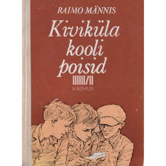 Raimo Männis - Kiviküla kooli poisid