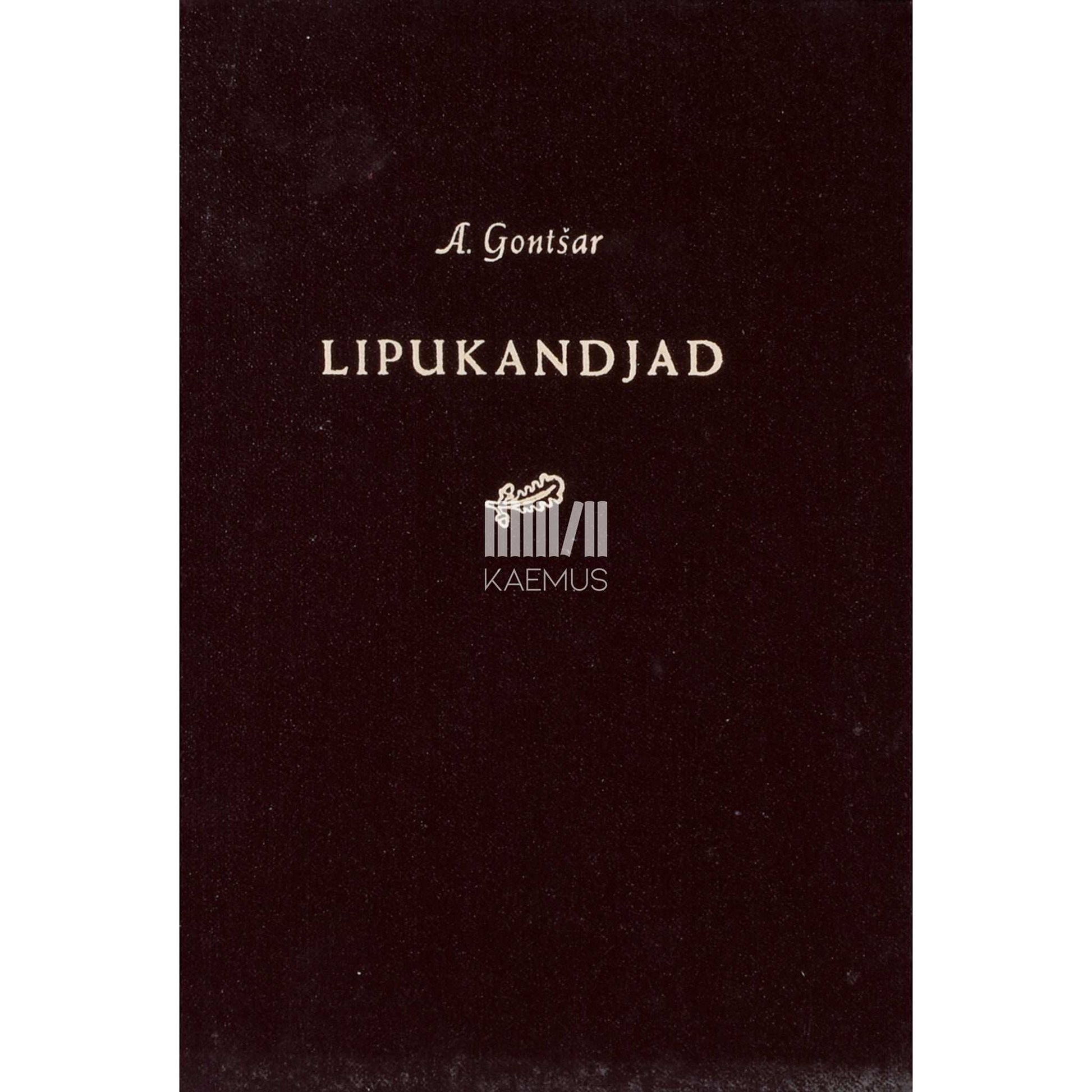 Oless Gontšar - Lipukandjad