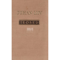 Juhan Liiv Proosa. Luule