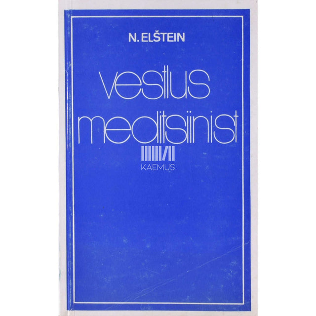 Natan Elštein - Vestlus meditsiinist