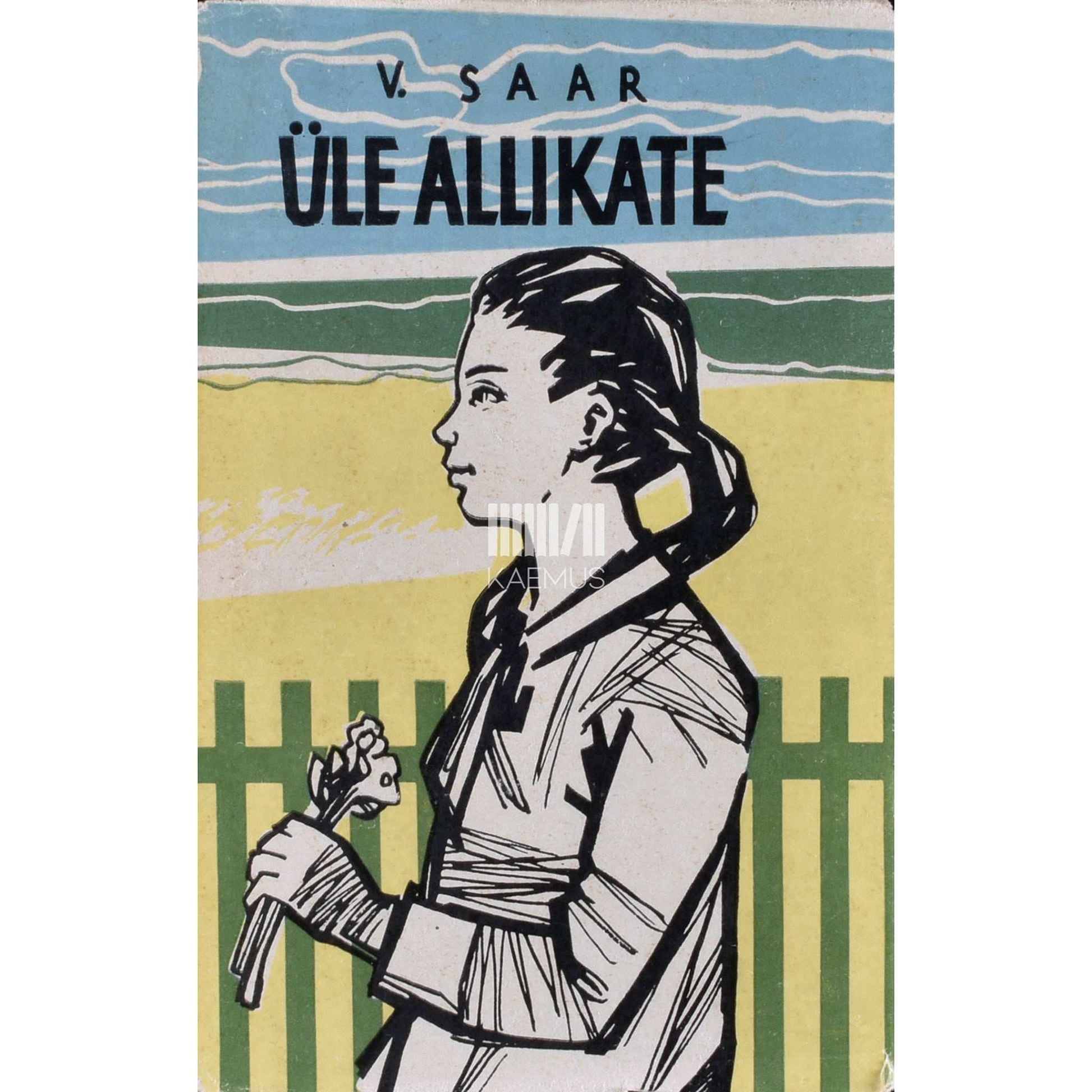 Veera Saar - Üle allikate