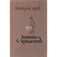Aleksis Kivi Nõmmekingsepad. Komöödia 5 vaatuses