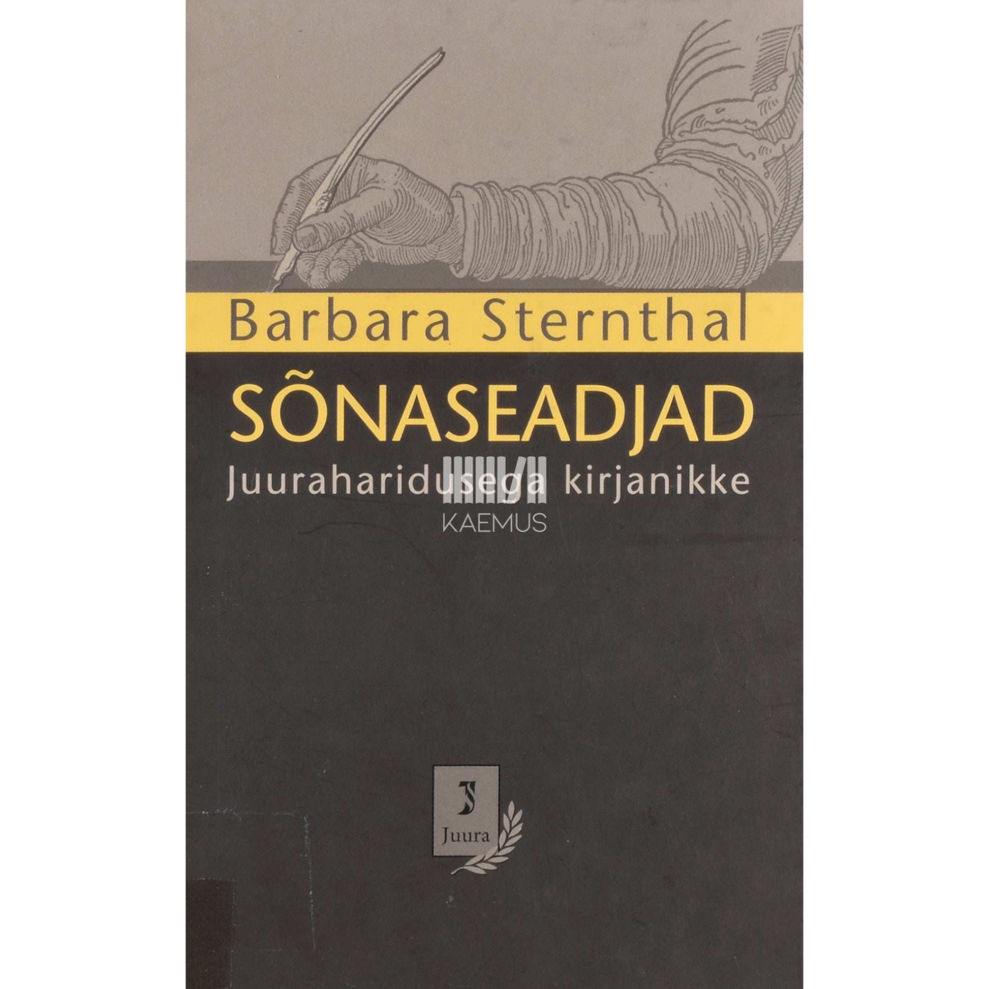 Barbara Sternthal - Sõnaseadjad. Juuraharidusega kirjanikke