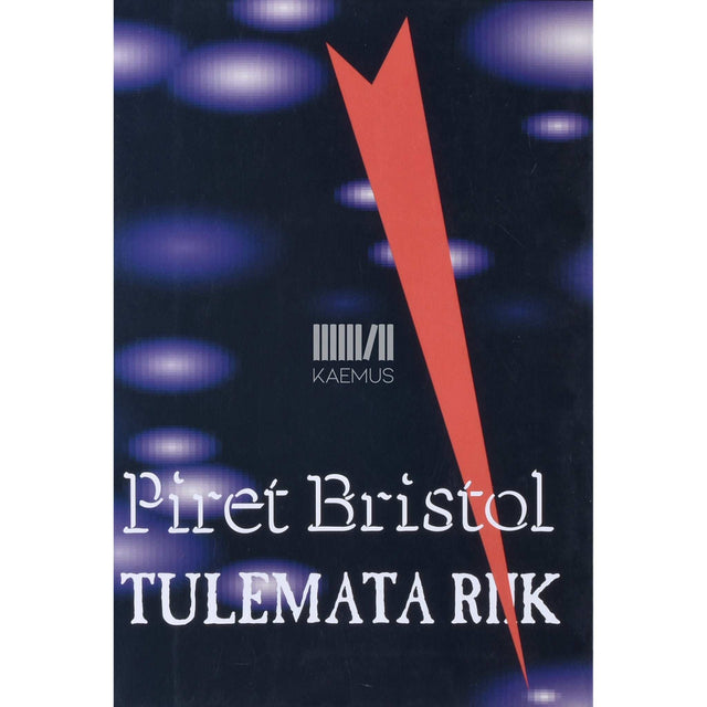 Piret Bristol - Tulemata riik