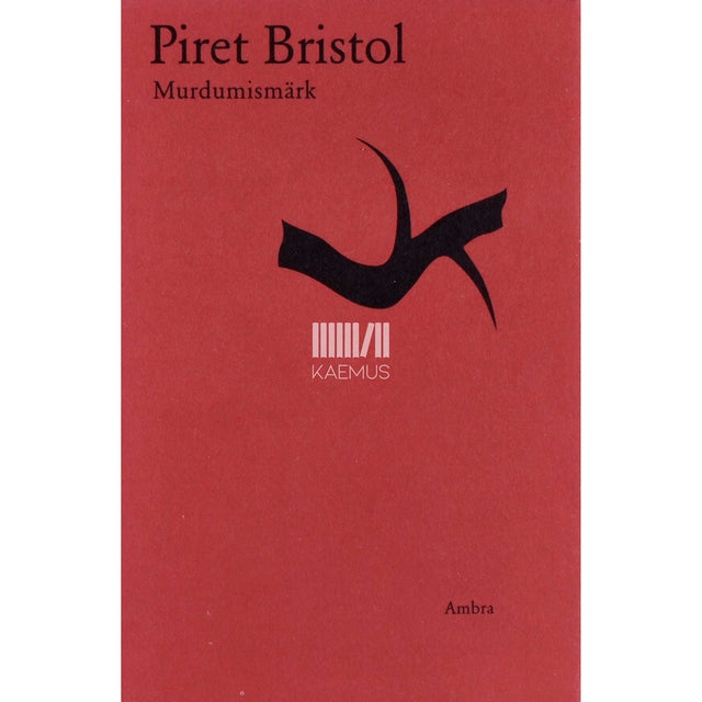 Piret Bristol - Murdumismärk