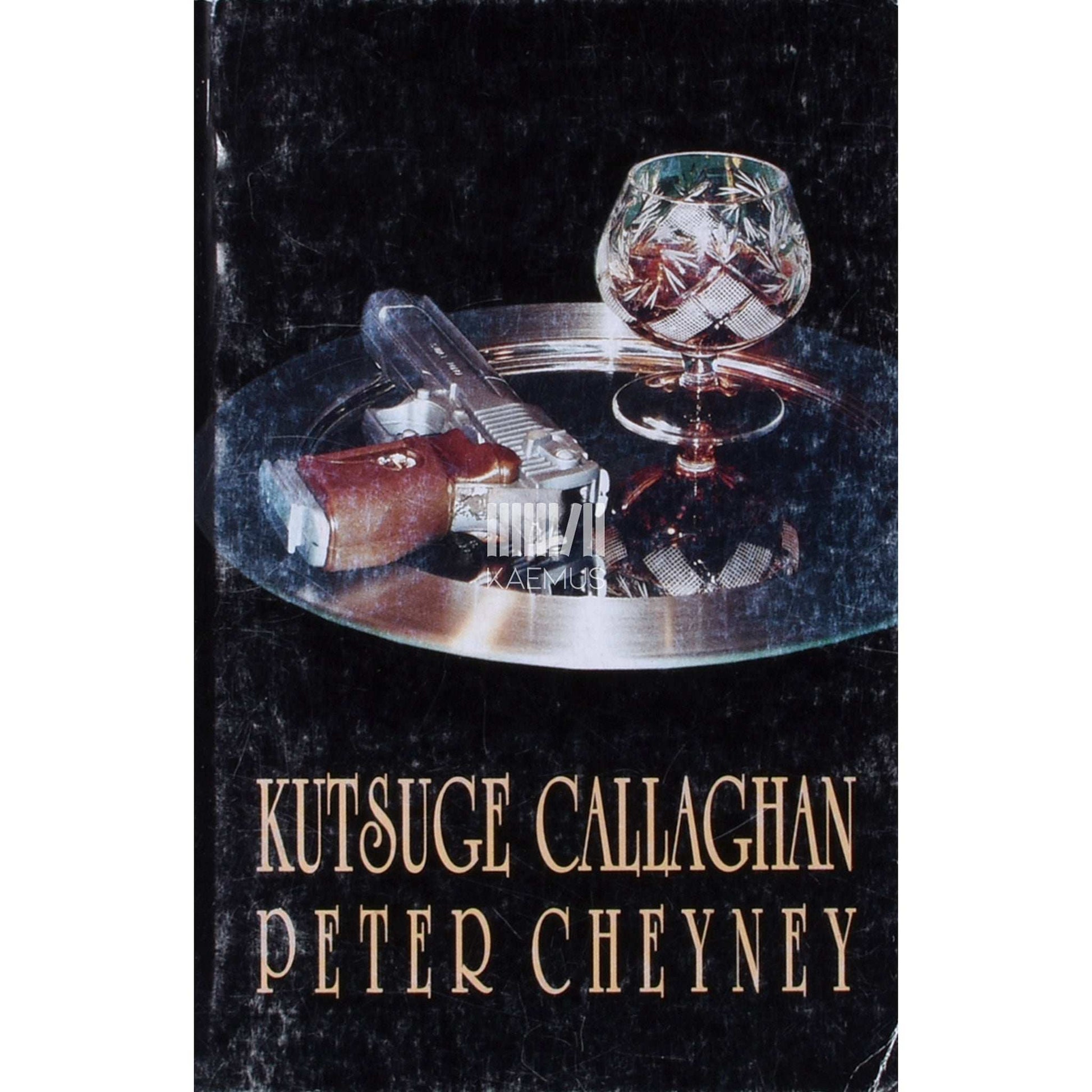 Peter Cheyney - Kutsuge Callaghan