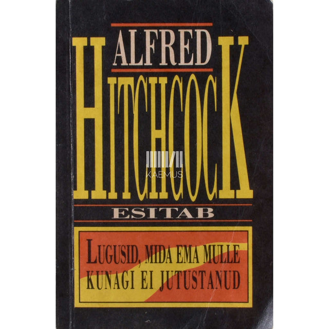 Alfred Hitchcock - Alfred Hitchcock esitab