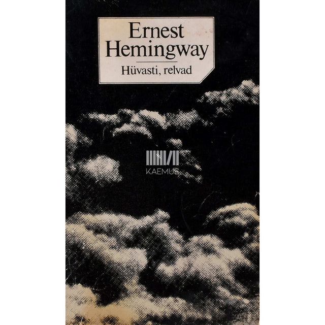 Ernest Hemingway - Hüvasti, relvad!