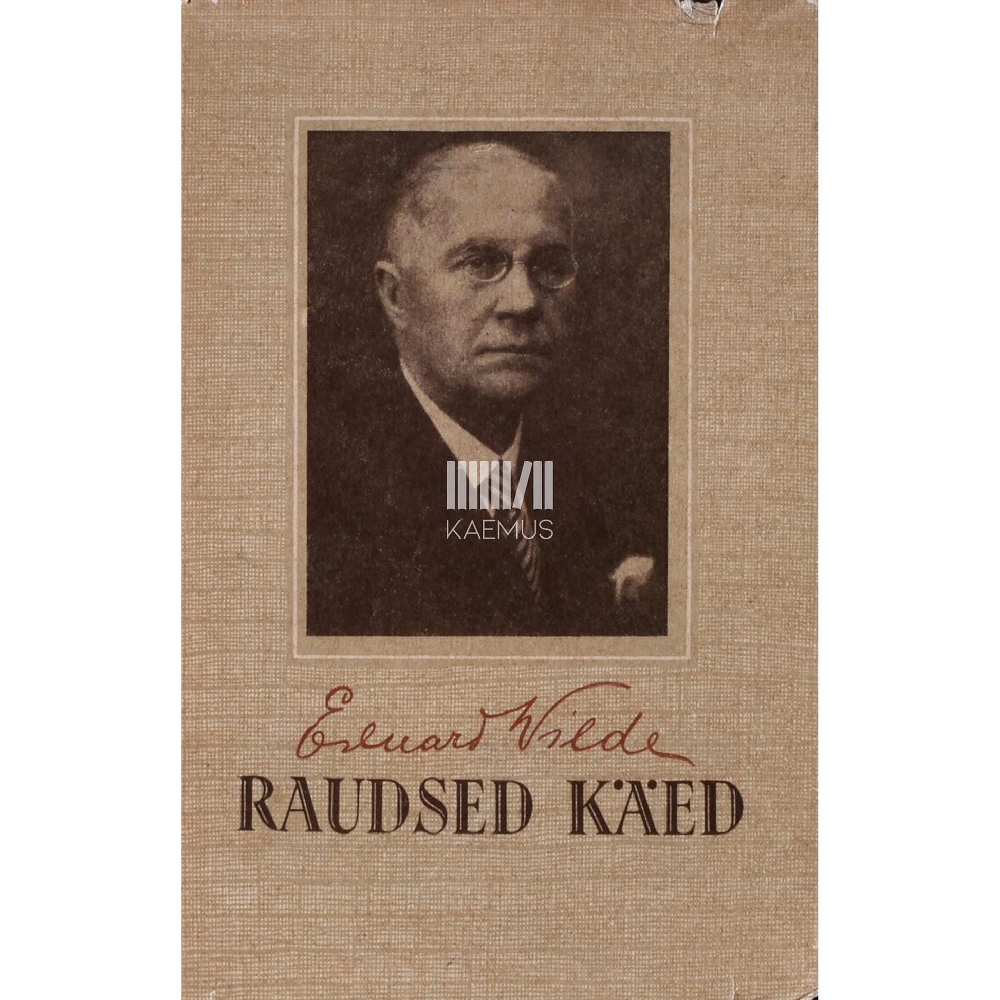 Eduard Vilde - Raudsed käed