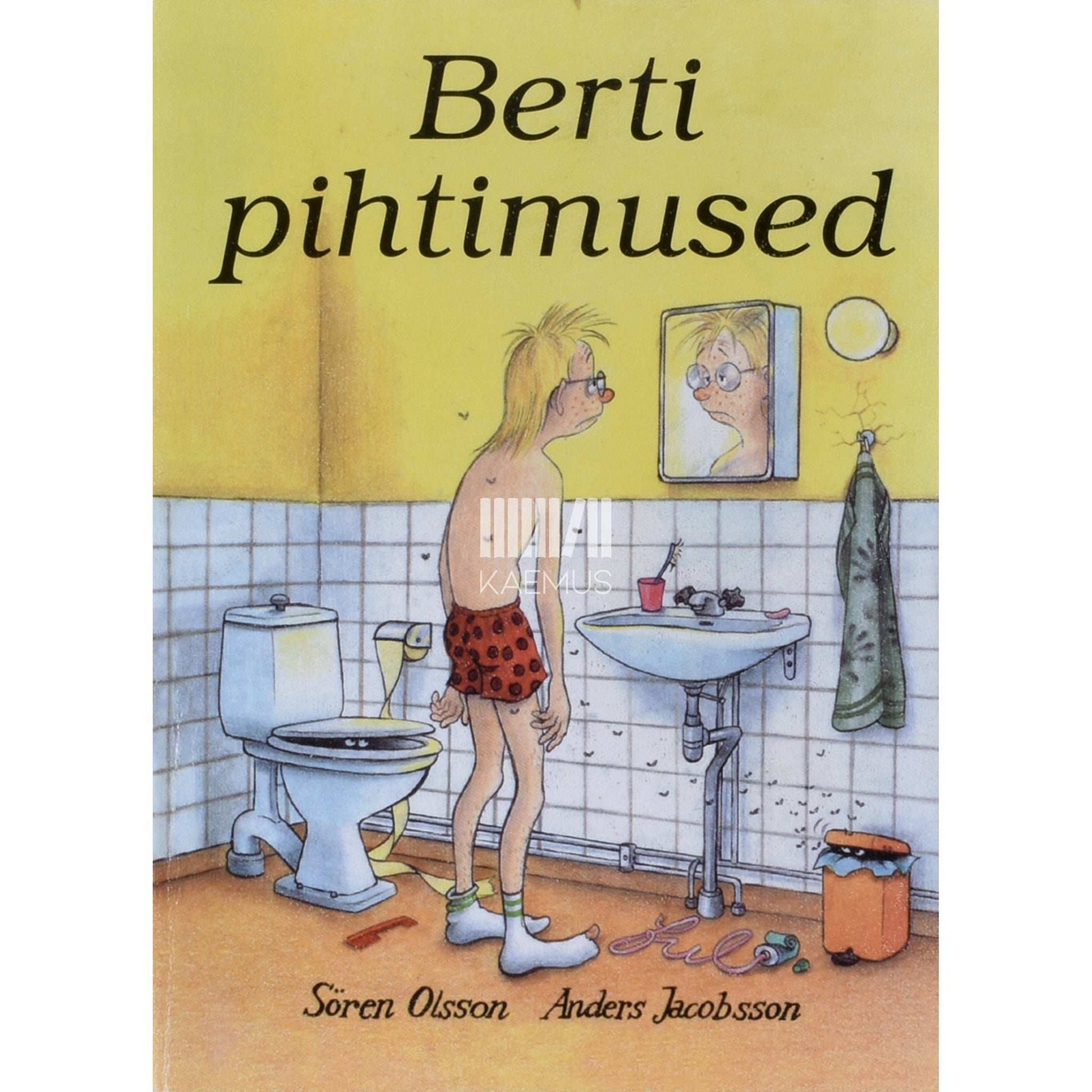 Anders Jacobsson, Sören Olsson - Berti pihtimused
