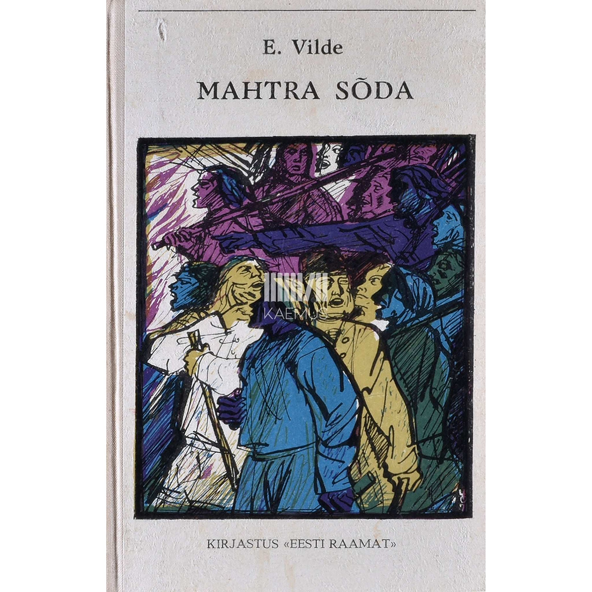 Eduard Vilde - Mahtra sõda