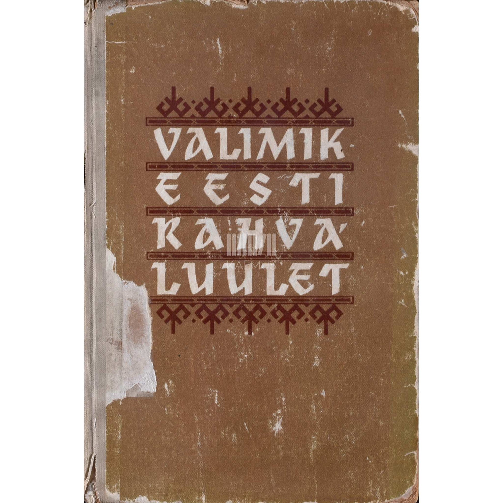 ... - Valimik eesti rahvaluulet keskkoolile