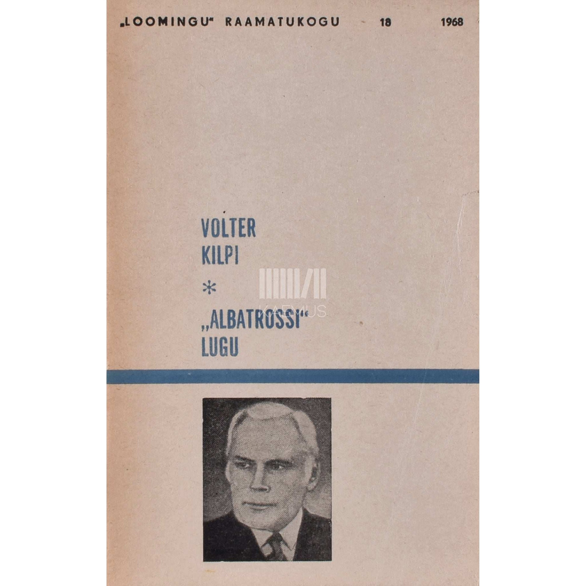 Volter Kilpi - Albatrossi lugu