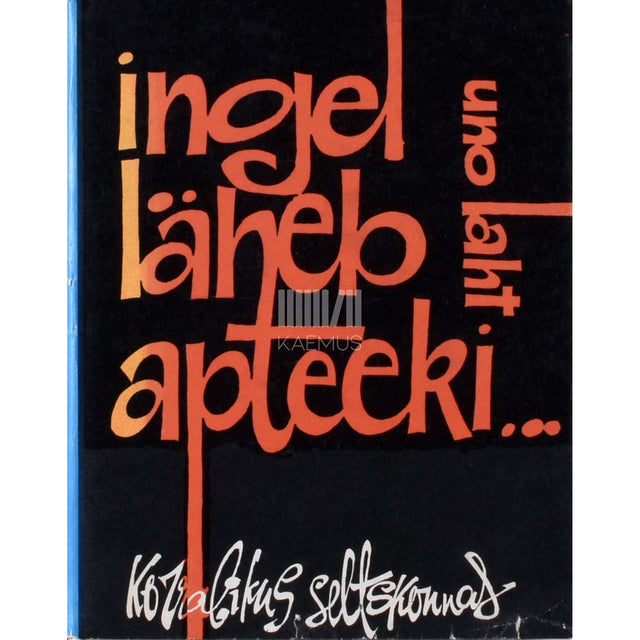 Uno Laht - Ingel läheb apteeki