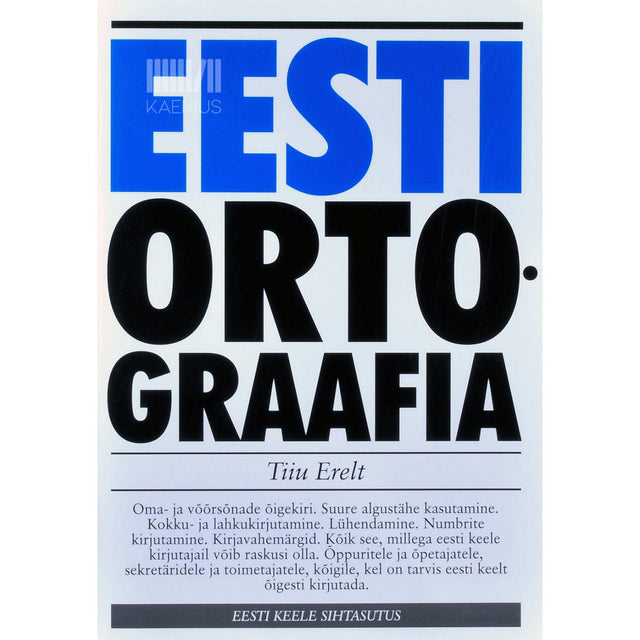 Tiiu Erelt - Eesti ortograafia