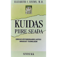 Elizabeth C. Vinton Kuidas piire seada