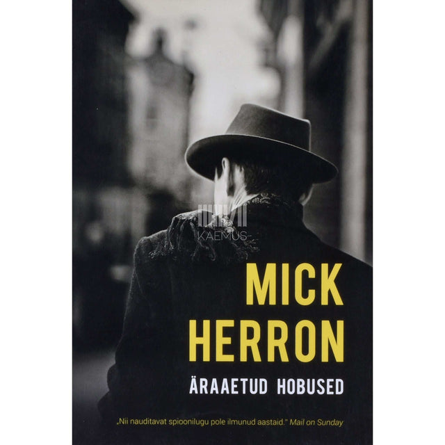 Mick Herron - Äraaetud hobused