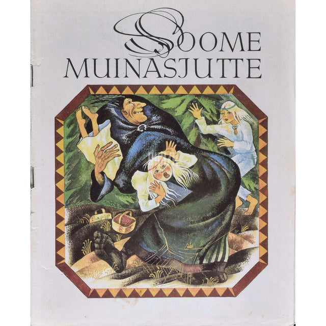 ... - Soome muinasjutte