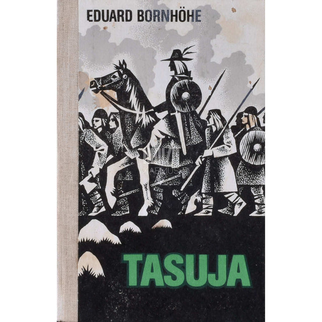 Eduard Bornhöhe - Tasuja. Jutustus Eesti vanast ajast