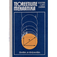 Nikolai Butenin, Jakov Lunts, David Merkin Teoreetiline mehaanika. Staatika ja kinemaatika