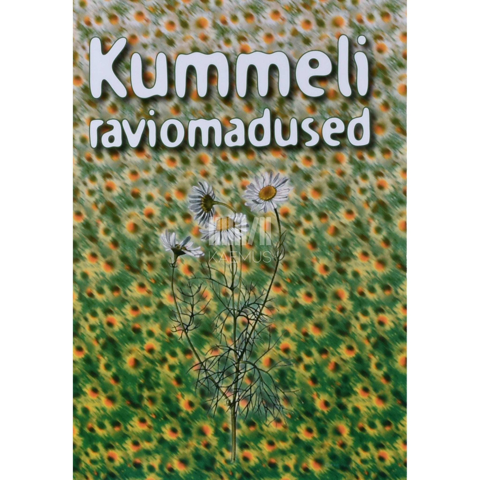 ... - Kummeli raviomadused