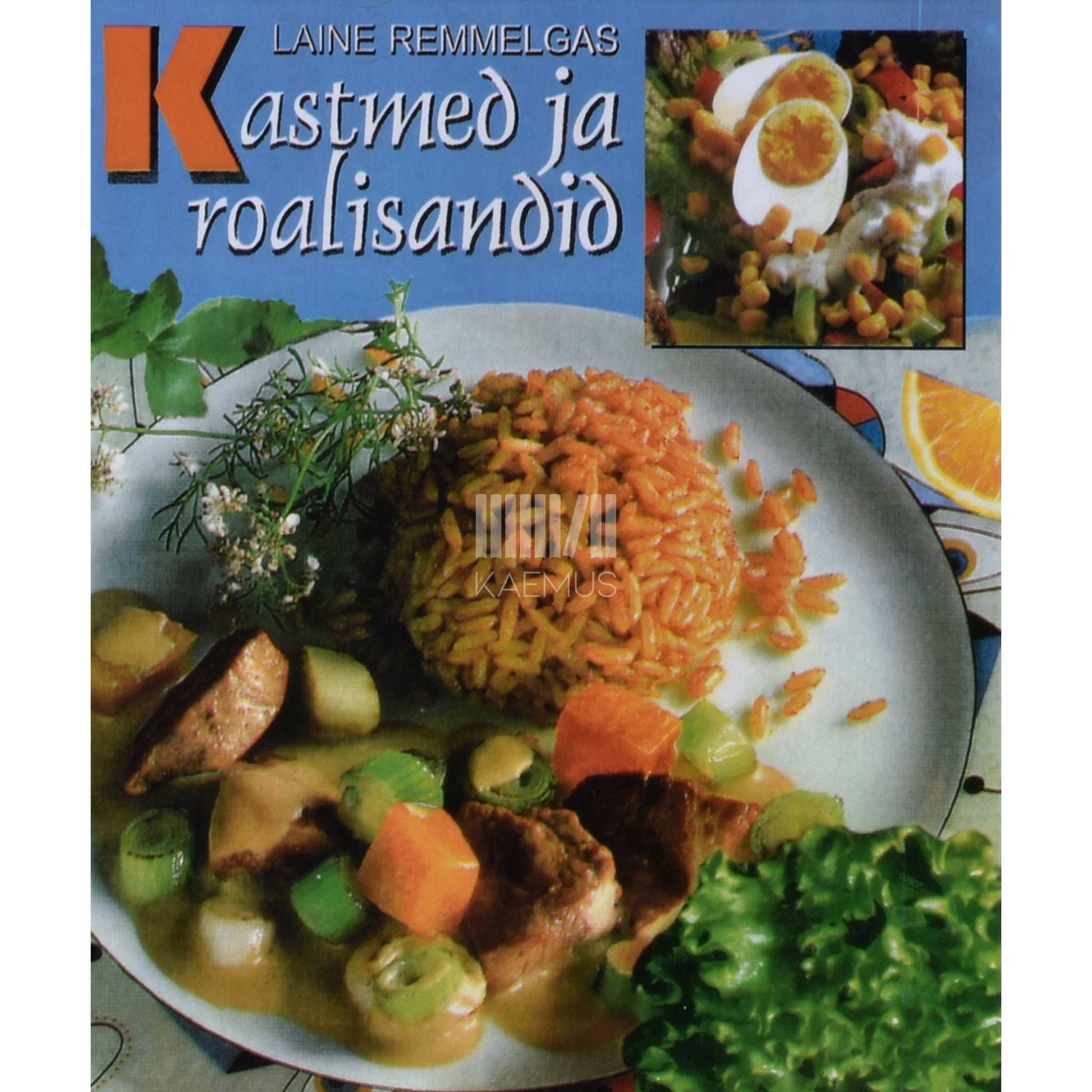 Laine Remmelgas - Kastmed ja roalisandid
