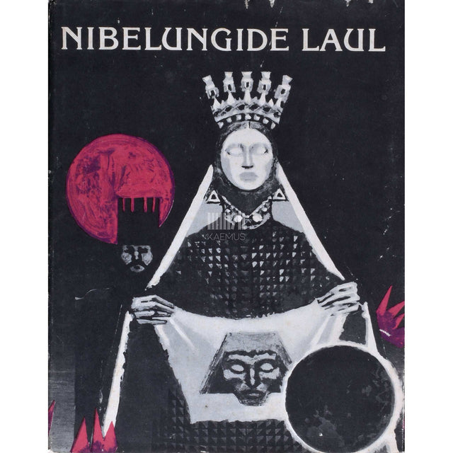 ... - Nibelungide laul. Saksa kangelaseepos