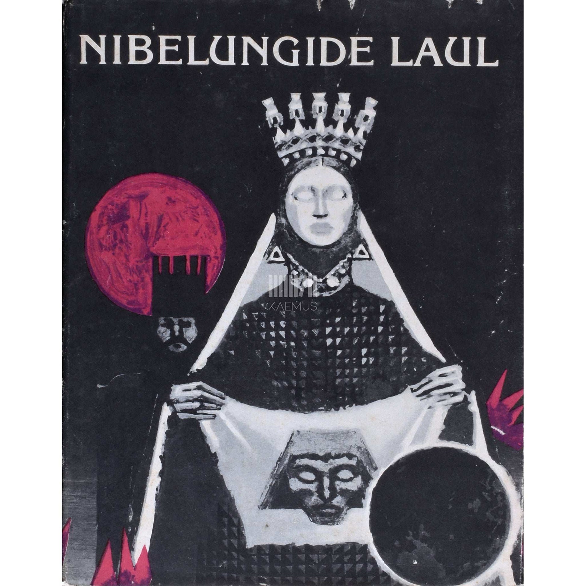 ... - Nibelungide laul. Saksa kangelaseepos