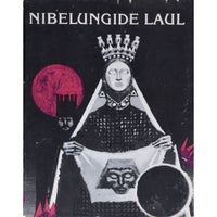 ... Nibelungide laul. Saksa kangelaseepos