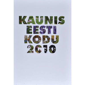... Kaunis Eesti kodu 2010