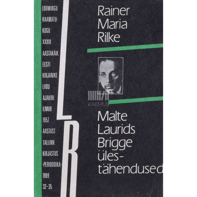 Rainer Maria Rilke - Malte Laurids Brigge ülestähendused