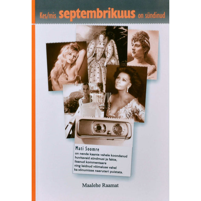 ... - Kes/mis septembrikuus on sündinud