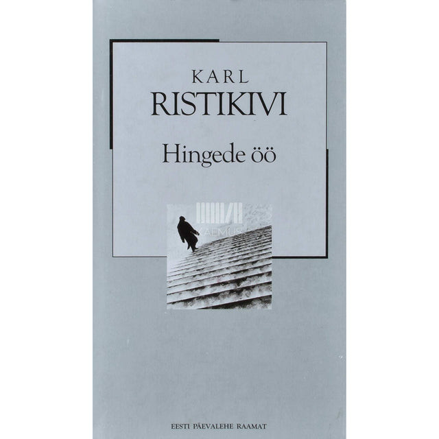 Karl Ristikivi - Hingede öö