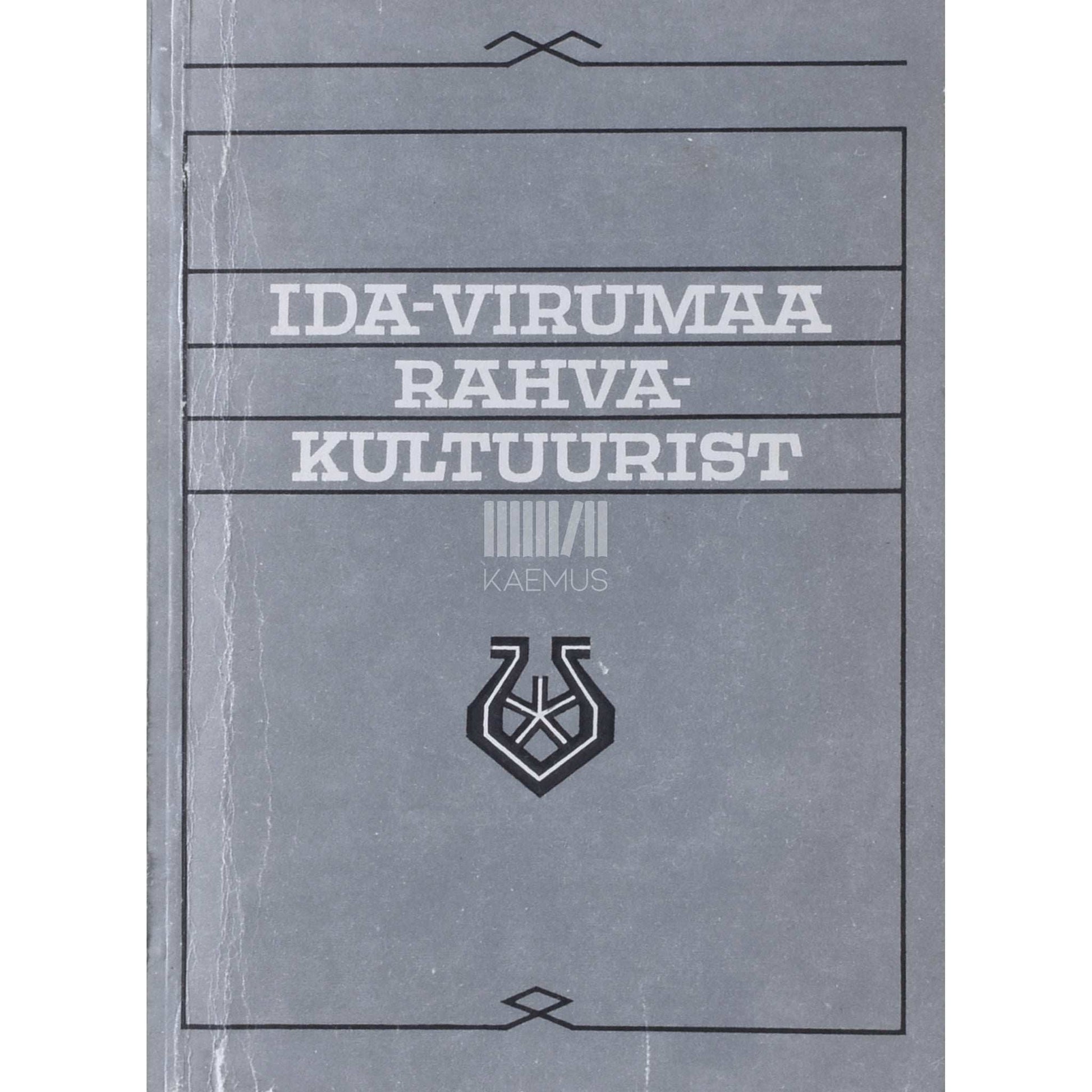 ... - Ida-Virumaa rahvakultuurist