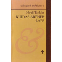 Meeli Tankler Kuidas areneb laps