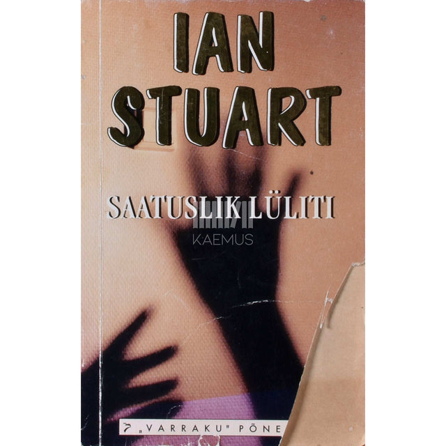 Ian Stuart - Saatuslik lüliti