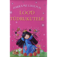 ... Hakkame lugema! Lood tüdrukutele